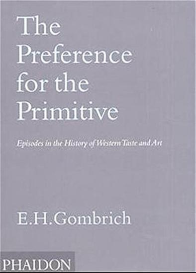 The preference for the primitive. Ediz. illustrata
