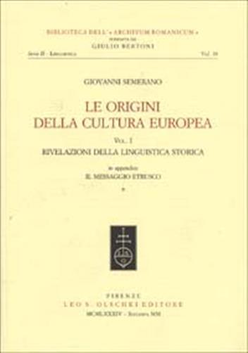Le origini della cultura europea. Vol. 1 - Rivelazioni della linguistica storica