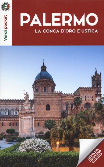 Palermo, la Conca d'oro e Ustica. Con Carta geografica ripiegata