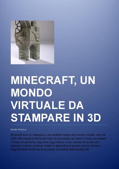Minecraft, un mondo virtuale da stampare in 3D. Guida pratica. Ediz. multilingue