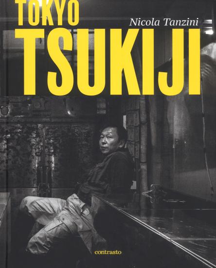 Tokyo Tsukiji. Ediz. italiana, inglese, francese e giapponese