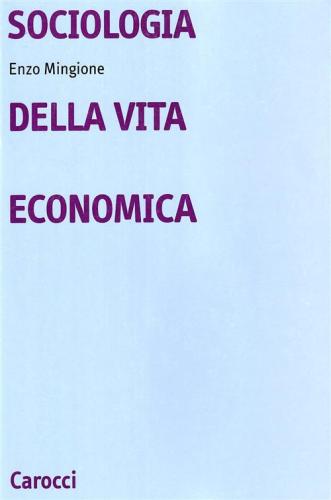 Sociologia Della Vita Economica