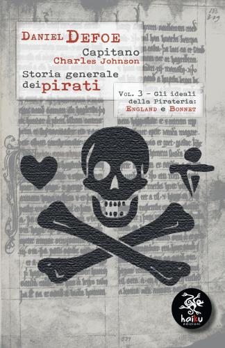 Storia Generale Dei Pirati. Vol. 3