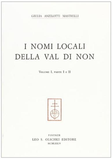 I nomi locali della Val di Non. Vol. 1