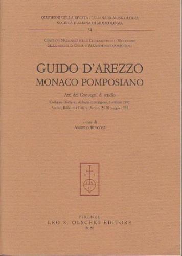 Guido D'arezzo Monaco Pomposiano. Atti Dei Convegni Di Studio (codigoro, 3 Ottobre 1997; Arezzo, 29-30 Maggio 1998)