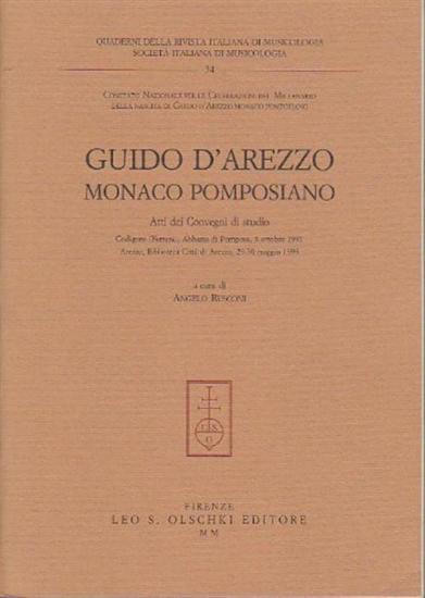 Guido d'Arezzo monaco pomposiano. Atti dei Convegni di studio (Codigoro, 3 ottobre 1997; Arezzo, 29-30 maggio 1998)