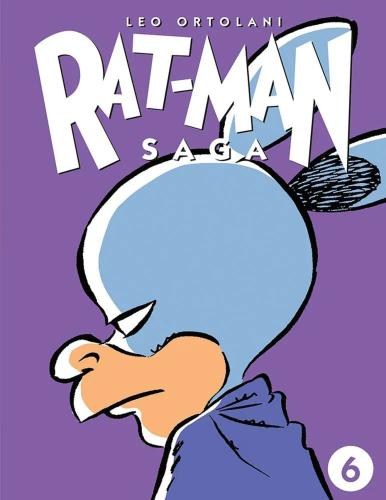 Rat-man Saga. Vol. 6