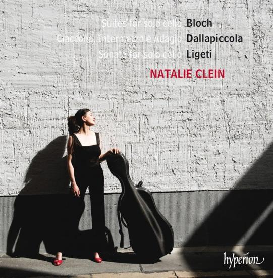 Natalie Clein: Bloch, Dalla Piccola, Ligeti