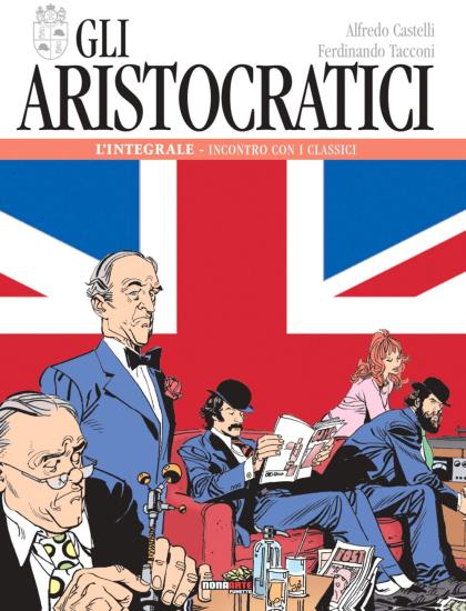 Gli aristocratici. L'integrale. Vol. 3