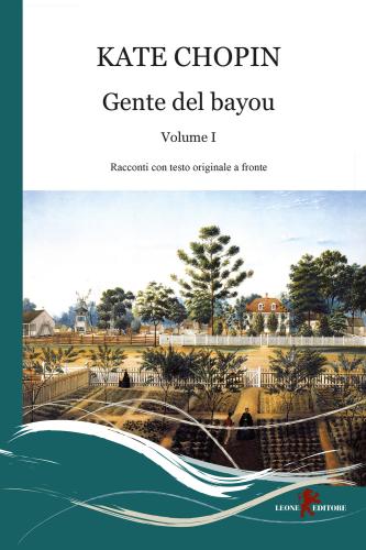 Gente Del Bayou. Testo Originale A Fronte. Vol. 1