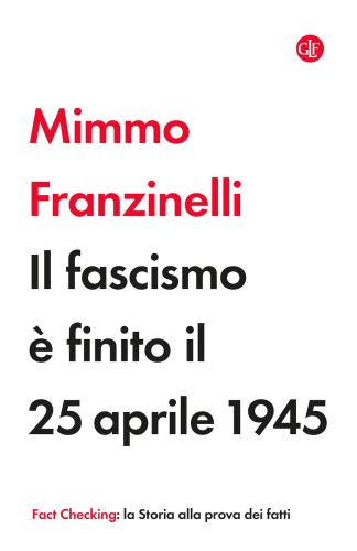 Il Fascismo  Finito Il 25 Aprile 1945