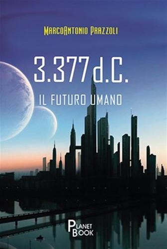 3.377 D.c. Il Futuro Umano