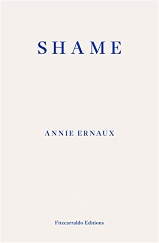 Shame: Annie Ernaux