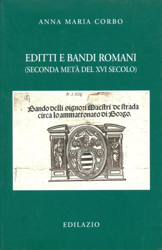 Editti E Bandi Romani (seconda Met Del Xvi Secolo)