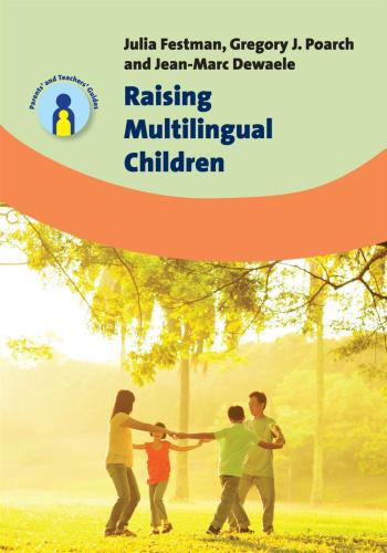 Festman, Julia - Raising Multilingual Children [edizione: Regno Unito]