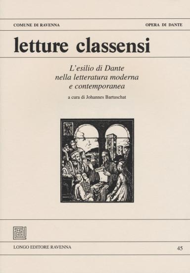 Letture classensi. Studi danteschi. Vol. 45