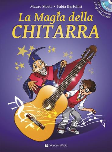 La Magia Della Chitarra. Con Cd Audio