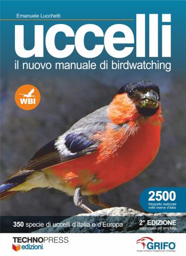 Uccelli. Il Nuovo Manuale Di Birdwatching