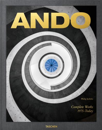 Ando. Complete Works 1975-today. Ediz. Inglese, Francese E Tedesca