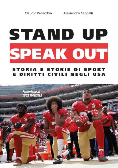Stand up, speak out. Storia e storie di sport e diritti civili negli USA