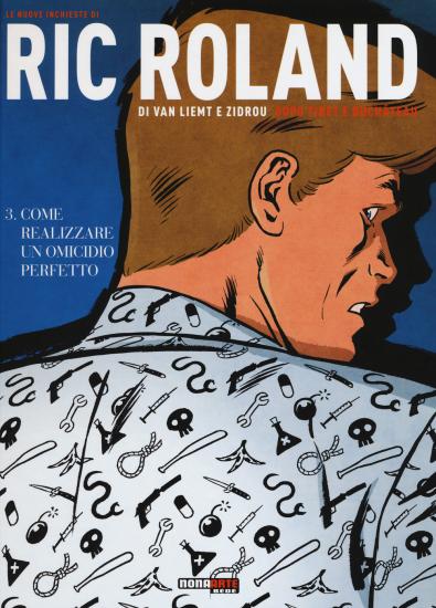 Le nuove inchieste di Ric Roland. Vol. 3