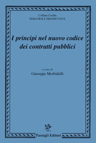 I Principi Nel Nuovo Codice Dei Contratti Pubblici