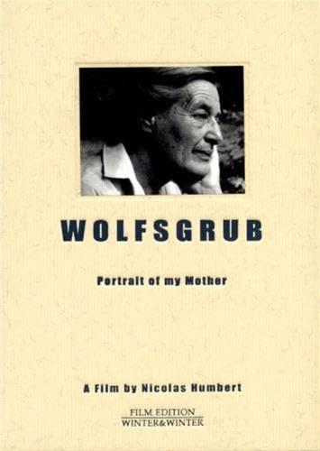 Wolfsgrub: Portrait Of My Mother