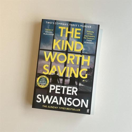 The Kind Worth Saving: 'nobody Writes Psychopaths Like Swanson.' Mark Edwards