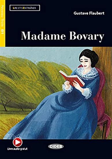 Madame Bovary. Lire et s'entraner. B1. Con audio. Con e-book. Con espansione online