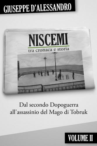 Niscemi Tra Cronaca E Storia. Vol. 2