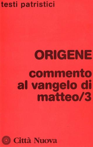 Commento Al Vangelo Di Matteo. Vol. 3