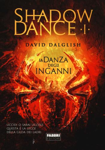 La Danza Degli Inganni. Shadowdance. Vol. 1