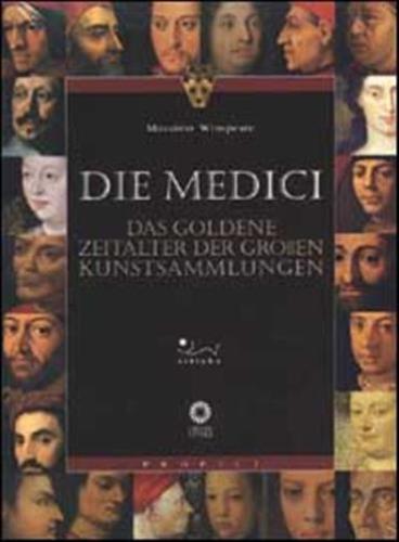 Medici. Das Zertalter Der Grossen Kunstsammlungen (die)