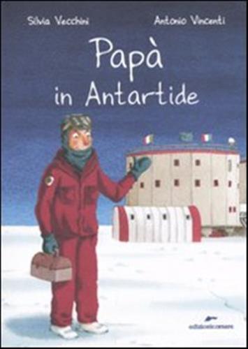Pap In Antartide. Ediz. Illustrata
