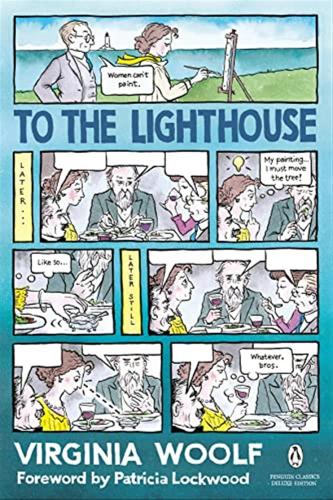 To The Lighthouse: (penguin Classics Deluxe Edition)