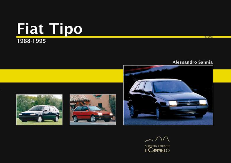 Fiat Tipo. 1988-1995. Ediz. illustrata