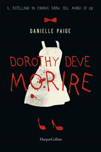 Dorothy Deve Morire