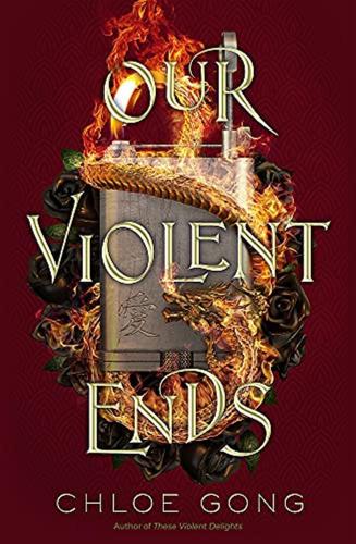 Our Violent Ends: #1 New York Times Bestseller!: 2