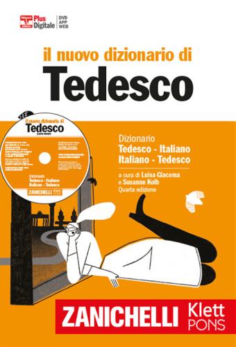 Il Nuovo Dizionario Di Tedesco. Dizionario Tedesco-italiano Italiano-tedesco. Plus Digitale. Con Contenuto Digitale (fornito Elettronicamente)