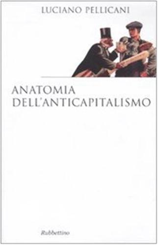 Anatomia Dell'anticapitalismo