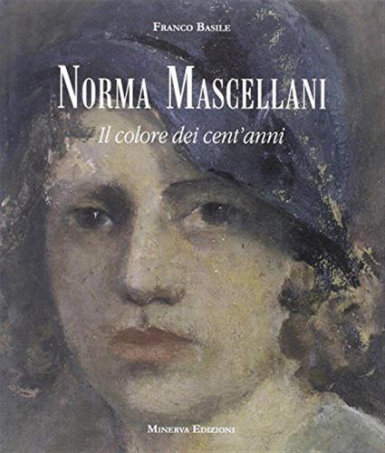 Norma Mascellani. Il Colore Dei Cent'anni. Ediz. Illustrata
