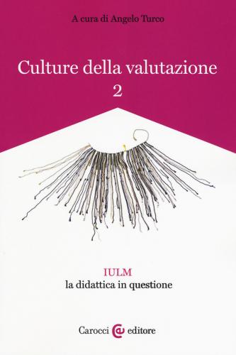 Culture Della Valutazione. Vol. 2