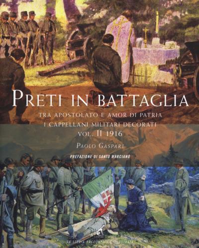 Preti In Battaglia. Vol. 2