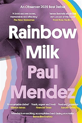 Rainbow Milk: An Observer 2020 Top 10 Debut