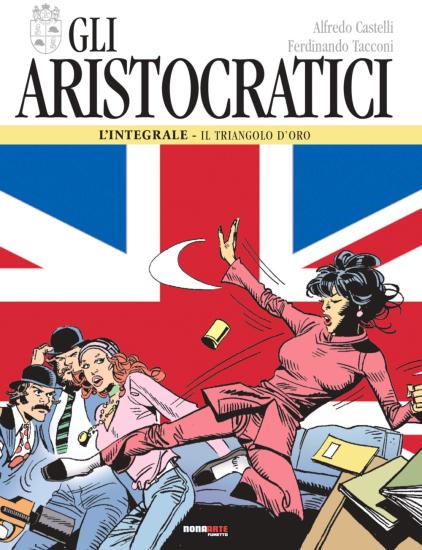 Gli aristocratici. L'integrale. Vol. 4