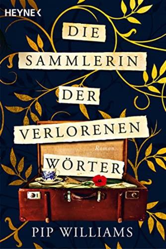 Die Sammlerin Der Verlorenen Wrter: Roman - Der New-york-times-bestseller