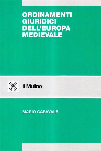 Ordinamenti Giuridici Dell'europa Medievale