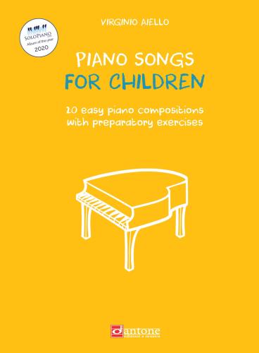 Piano Songs For Children. 20 Easy Piano Compositions With Preparatory Exercises