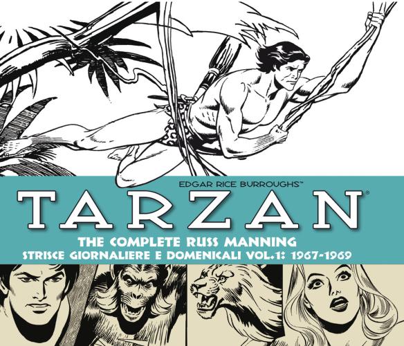 Tarzan. Strisce Giornaliere E Domenicali. Vol. 1