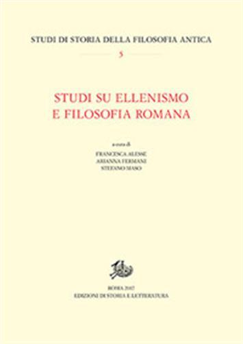 Studi su ellenismo e filosofia romana